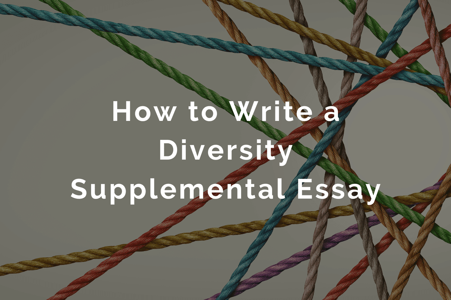 how to write a diversity supplemental essay